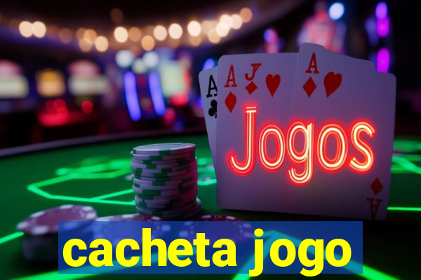 cacheta jogo